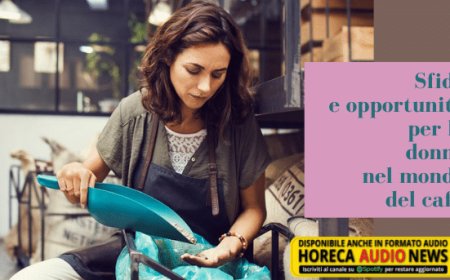 Sfide e opportunità per le donne nel mondo del caffè