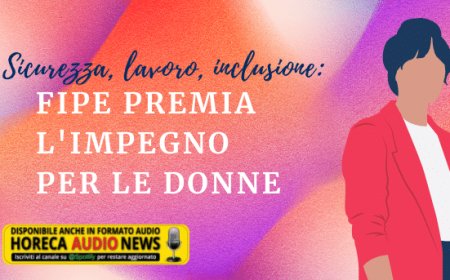 Sicurezza, lavoro, inclusione: Fipe premia l'impegno per le donne