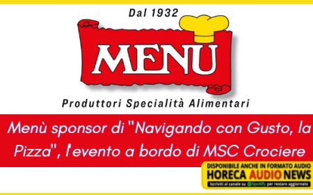 Menù sponsor di "Navigando con Gusto, la Pizza", l'evento a bordo di MSC Crociere