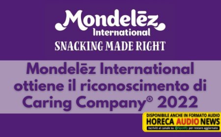 Mondelēz International ottiene il riconoscimento di Caring Company® 2022