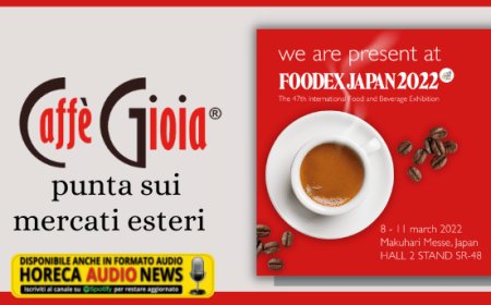 Caffè Gioia punta sui mercati esteri