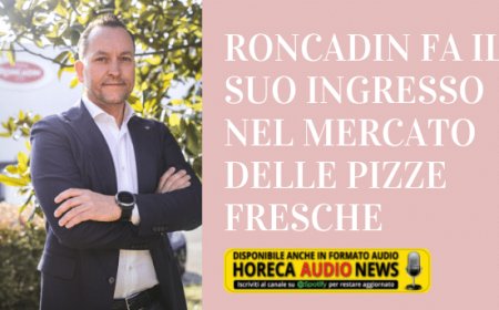 Roncadin fa il suo ingresso nel mercato delle pizze fresche