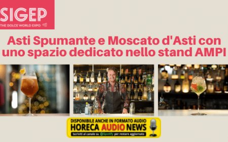 Sigep. Asti Spumante e Moscato d'Asti con uno spazio dedicato nello stand AMPI