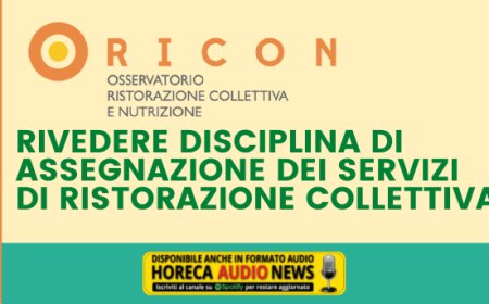 Oricon: rivedere disciplina di assegnazione dei servizi di Ristorazione Collettiva