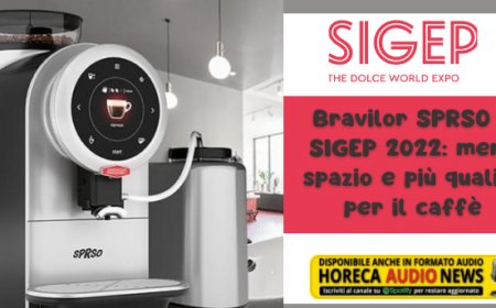 Bravilor SPRSO a SIGEP 2022: meno spazio e più qualità per il caffè