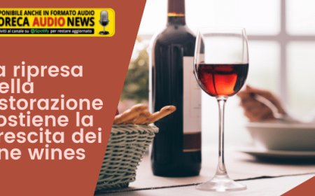 La ripresa della ristorazione sostiene la crescita dei fine wines