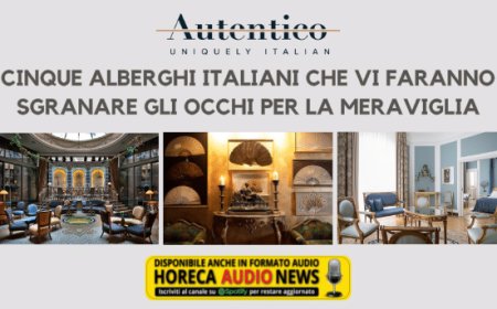 Autentico Hotels. Cinque alberghi italiani che vi faranno sgranare gli occhi per la meraviglia