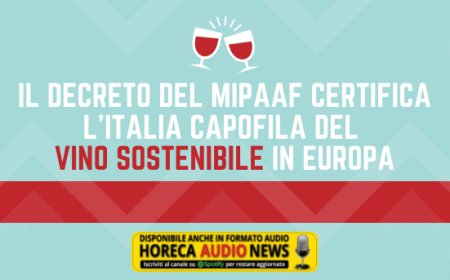 Il decreto del Mipaaf certifica l'Italia capofila del vino sostenibile in Europa