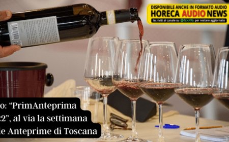 Vino: “PrimAnteprima 2022", al via la settimana delle Anteprime di Toscana