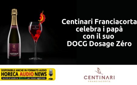 Centinari Franciacorta celebra i papà con il suo  DOCG Dosage Zéro