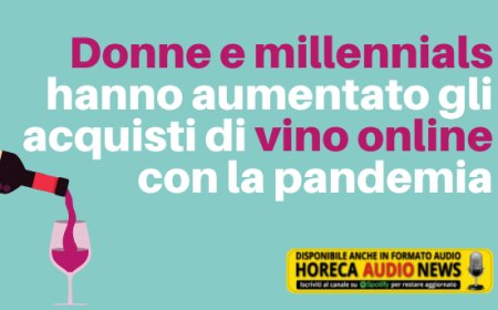 Donne e millennials hanno aumentato gli acquisti di vino online con la pandemia