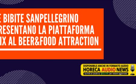 Le Bibite Sanpellegrino presentano la piattaforma MIX al Beer&Food Attraction