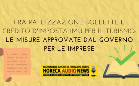 Fra rateizzazione bollette e credito d'imposta IMU per il turismo: le misure approvate dal Governo per le imprese
