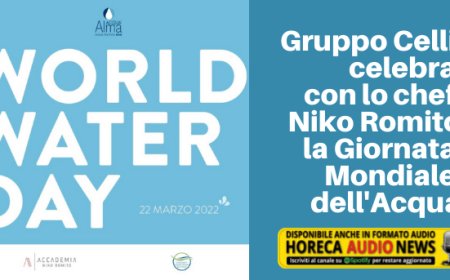 Gruppo Celli celebra con lo chef Niko Romito la Giornata Mondiale dell'Acqua