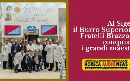 Al Sigep il Burro Superiore Fratelli Brazzale conquista i grandi maestri
