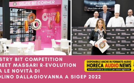 Pastry Bit Competition e Meet Massari R-evolution tra le novità di Molino Dallagiovanna a Sigep 2022