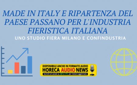 Made in Italy e ripartenza del Paese passano per l'industria fieristica italiana. Uno studio Fiera Milano e Confindustria