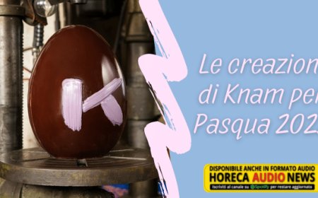 Le creazioni di Knam per Pasqua 2022