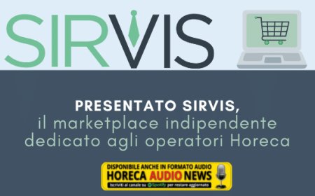 Presentato Sirvis, il marketplace indipendente dedicato agli operatori Horeca