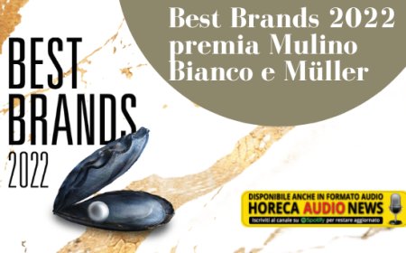 Best Brands 2022 premia Mulino Bianco e Müller