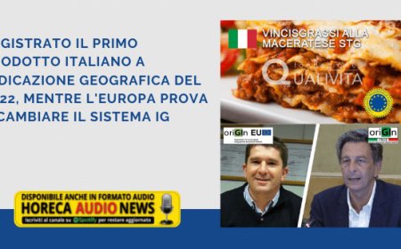 Registrato il primo prodotto italiano a Indicazione Geografica del 2022, mentre l'Europa prova a cambiare il sistema IG
