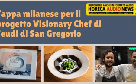 Tappa milanese per il progetto Visionary Chef di Feudi di San Gregorio
