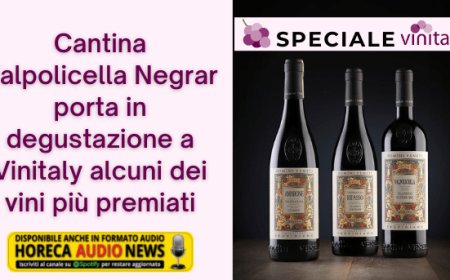 Cantina Valpolicella Negrar porta in degustazione a Vinitaly alcuni dei vini più premiati