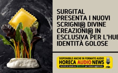 Surgital presenta i nuovi Scrigni® Divine Creazioni® in esclusiva per l'hub Identità Golose