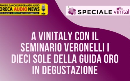 A Vinitaly con il Seminario Veronelli i Dieci Sole della Guida Oro in degustazione