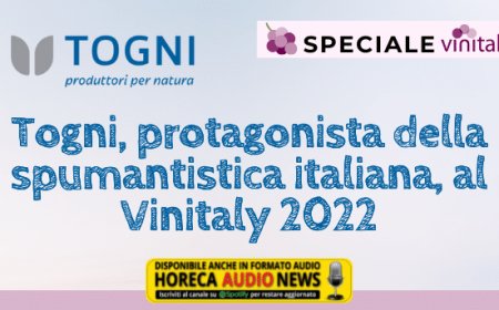 Togni, protagonista della spumantistica italiana, al Vinitaly 2022