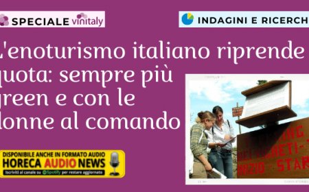 L'enoturismo italiano riprende quota: sempre più green e con le donne al comando