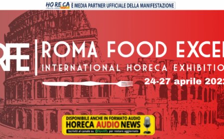 Roma Food Excel 2022: una fiera sempre più internazionale