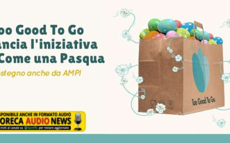 Too Good To Go lancia l'iniziativa "Come una Pasqua". Sostegno anche da AMPI