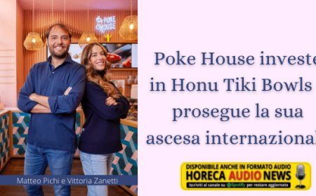 Poke House investe in Honu Tiki Bowls e prosegue la sua ascesa internazionale