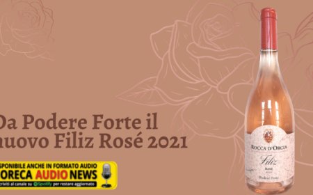 Da Podere Forte il nuovo Filiz Rosé 2021