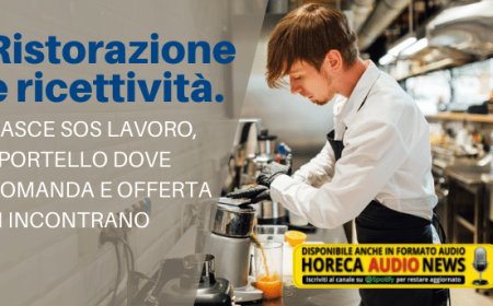 Ristorazione e ricettività. Nasce SOS Lavoro, sportello dove domanda e offerta si incontrano