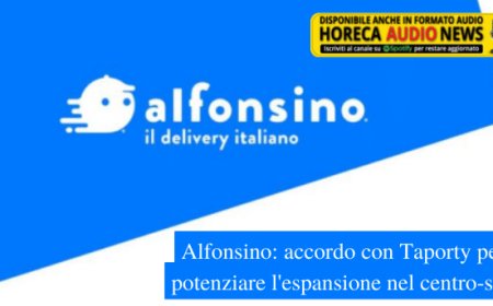 Alfonsino: accordo con Taporty per potenziare l'espansione nel centro-sud