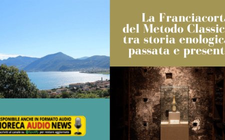 La Franciacorta del Metodo Classico: tra storia enologica passata e presente