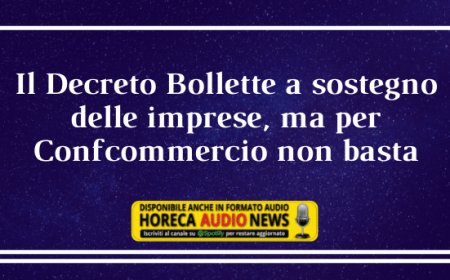 Il Decreto Bollette a sostegno delle imprese, ma per Confcommercio non basta