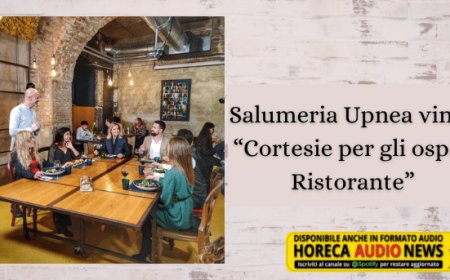 Salumeria Upnea vince “Cortesie per gli ospiti Ristorante”