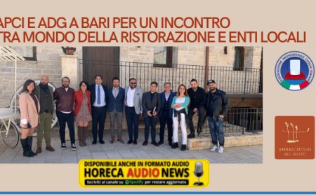APCI e ADG a Bari per un incontro tra mondo della ristorazione e enti locali