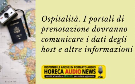 Ospitalità. I portali di prenotazione dovranno comunicare i dati degli host e altre informazioni