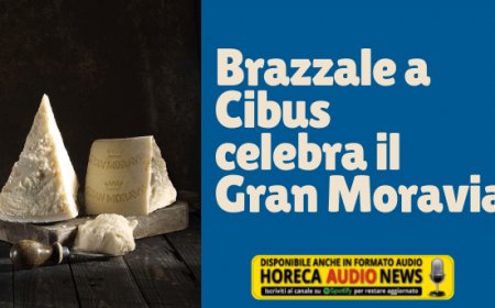 Brazzale a Cibus celebra il Gran Moravia