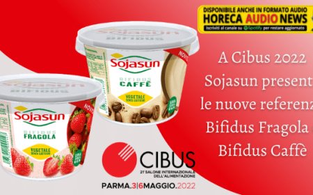 A Cibus 2022 Sojasun presenta le nuove referenze Bifidus Fragola e Bifidus Caffè