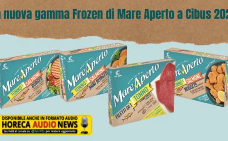 La nuova gamma Frozen di Mare Aperto a Cibus 2022