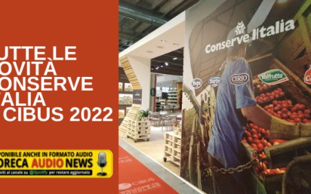 Tutte le novità Conserve Italia a Cibus 2022