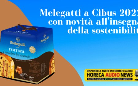 Melegatti a Cibus 2022 con novità all'insegna della sostenibilità