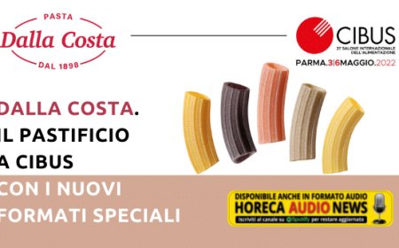 Dalla Costa. Il pastificio a Cibus con i nuovi formati speciali