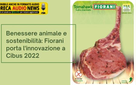 Benessere animale e sostenibilità: Fiorani porta l'innovazione a Cibus 2022