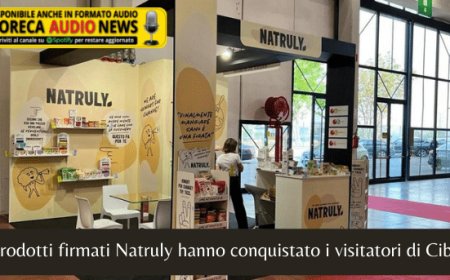 I prodotti firmati Natruly hanno conquistato i visitatori di Cibus